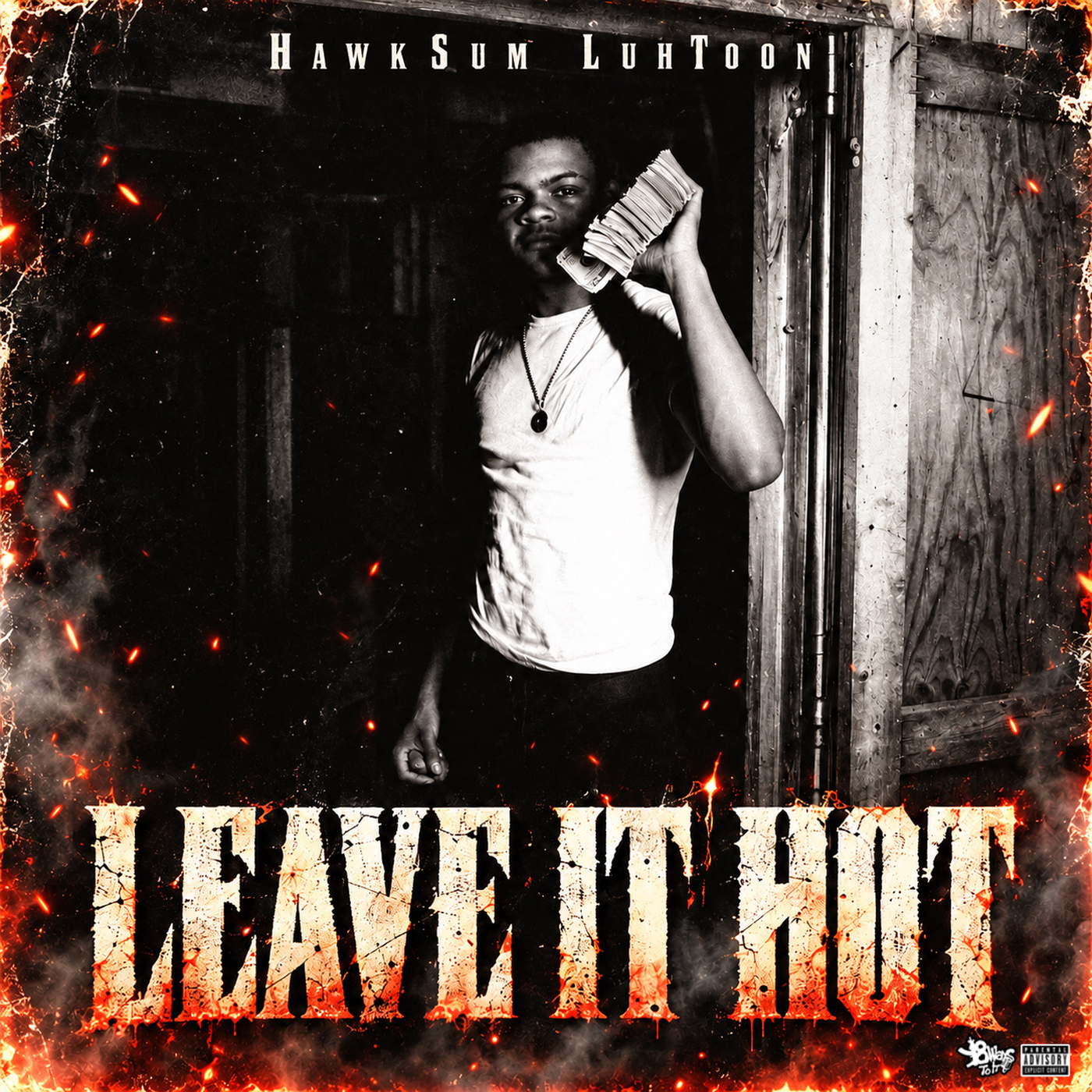 Leave It Hot cover art featuring HawkSum LuhToon